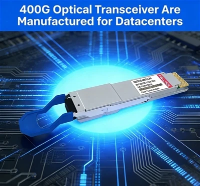 Transceptor óptico 400G é fabricado para datacenters